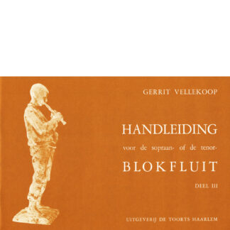 Handleiding voor de sopraan- of de tenorblokfluit, deel 3