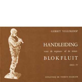 Handleiding voor de sopraan- of de tenorblokfluit, deel 4