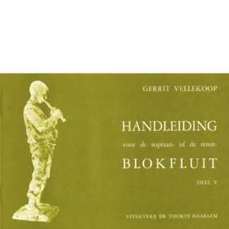 Handleiding voor de sopraan- of de tenorblokfluit, deel 5