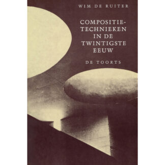 Compositietechnieken in de twintigste eeuw